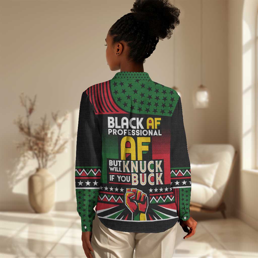Black AF Professional AF But Will Knuck If You Women Casual Shirt African Pride DT02