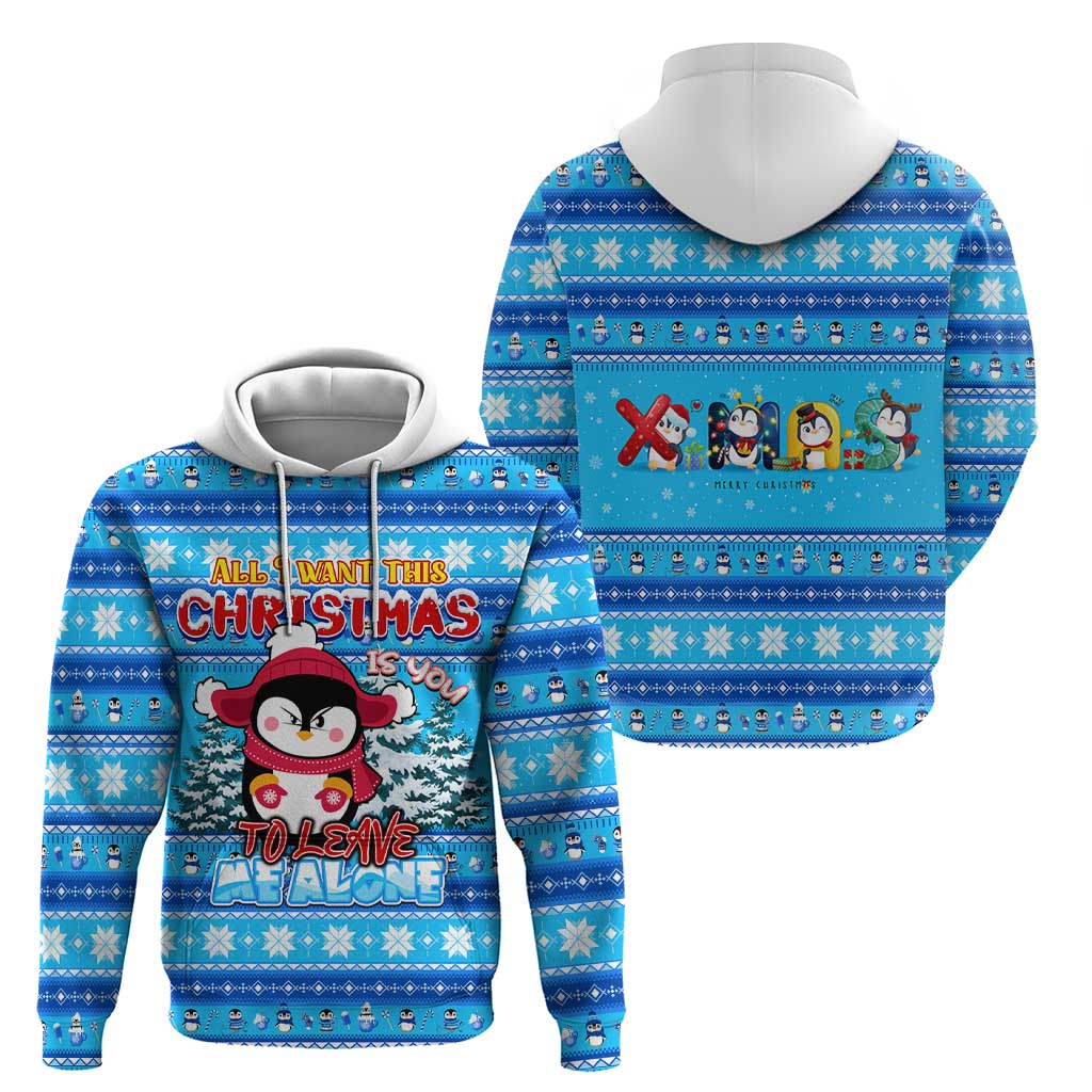 Funny Grumpy Penguin Christmas Hoodie All I Want for Christmas Is You To Leave Me Alone DT02
