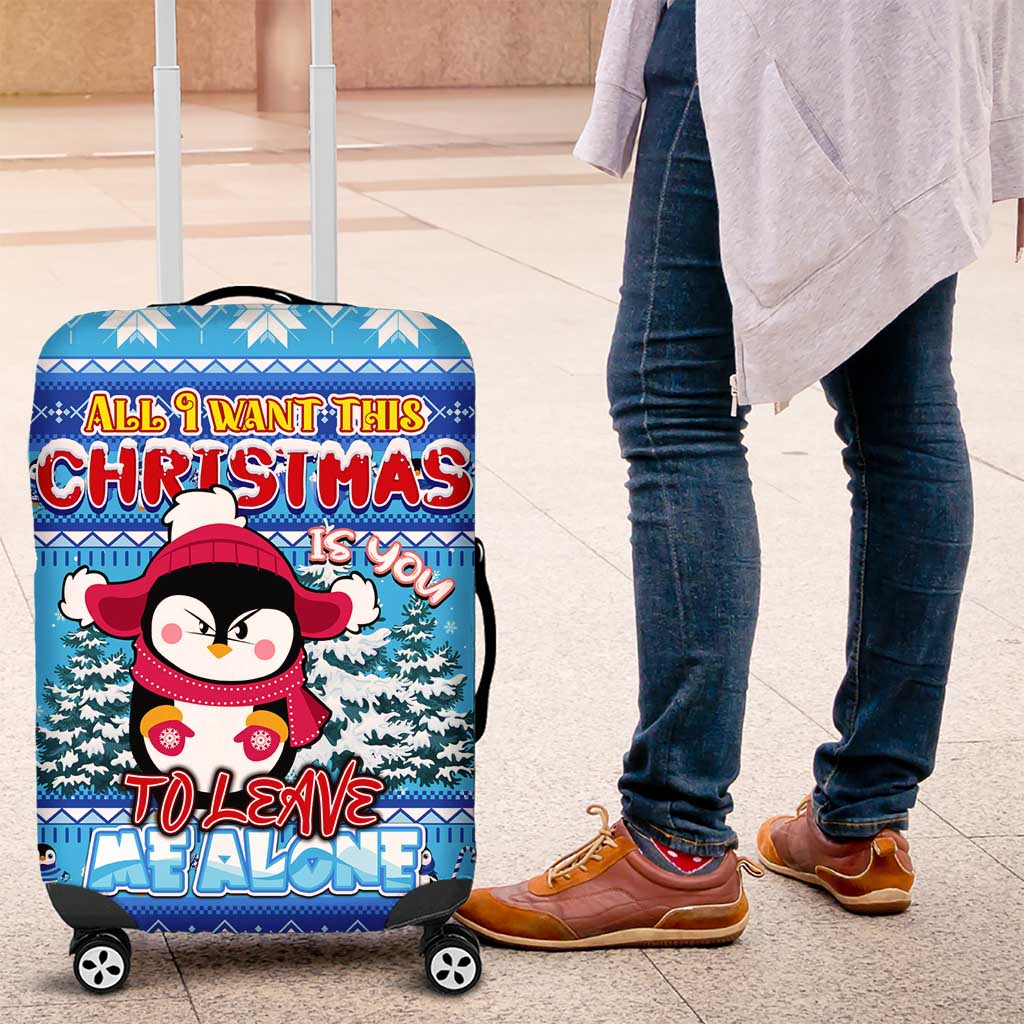 Funny Grumpy Penguin Christmas Luggage Cover All I Want for Christmas Is You To Leave Me Alone DT02