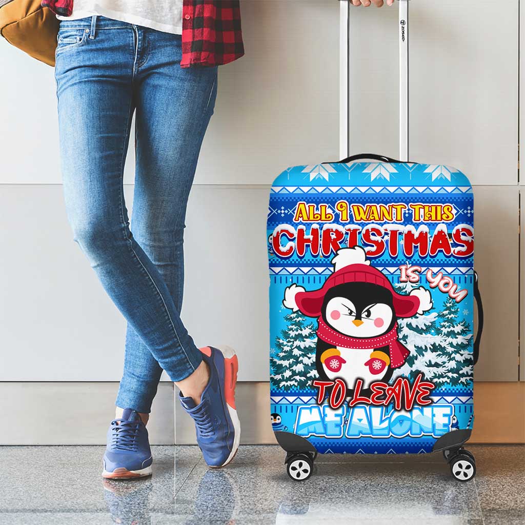 Funny Grumpy Penguin Christmas Luggage Cover All I Want for Christmas Is You To Leave Me Alone DT02