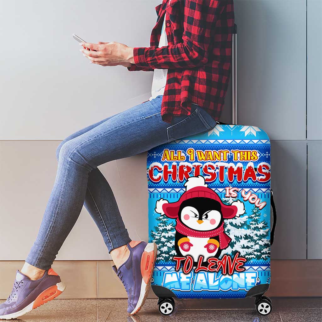 Funny Grumpy Penguin Christmas Luggage Cover All I Want for Christmas Is You To Leave Me Alone DT02