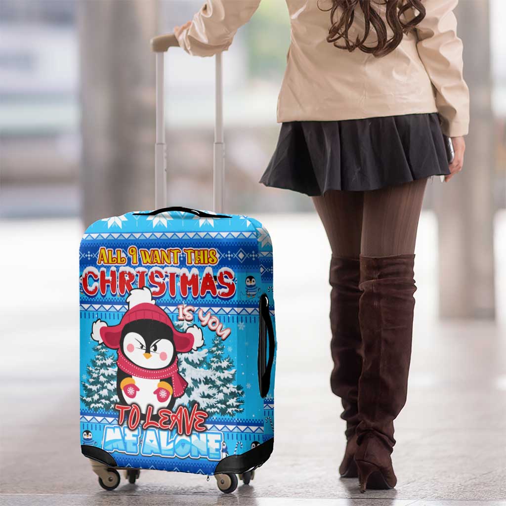 Funny Grumpy Penguin Christmas Luggage Cover All I Want for Christmas Is You To Leave Me Alone DT02
