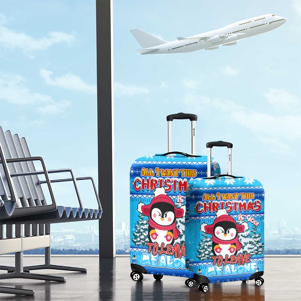 Funny Grumpy Penguin Christmas Luggage Cover All I Want for Christmas Is You To Leave Me Alone DT02