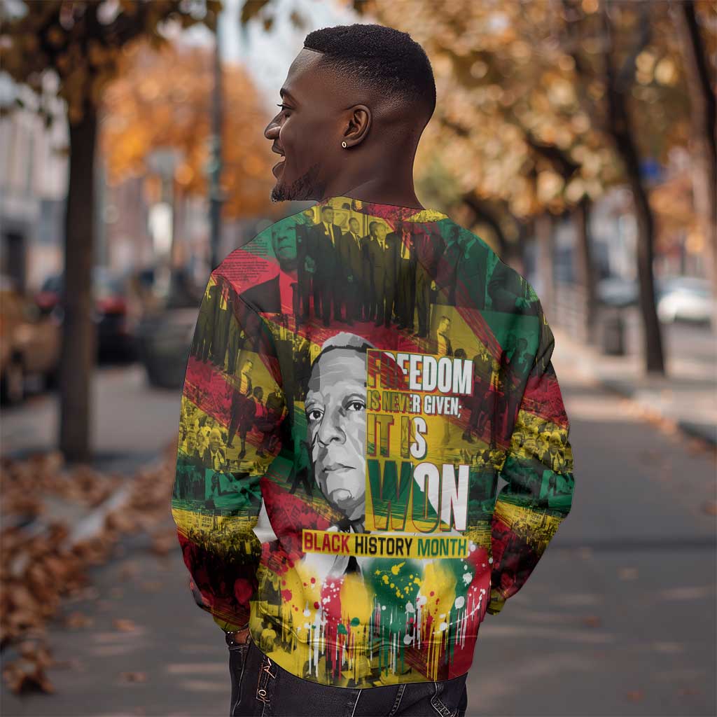 Freedom Is Never Given It Is Won Sweatshirt Asa Philip Randolph DT02