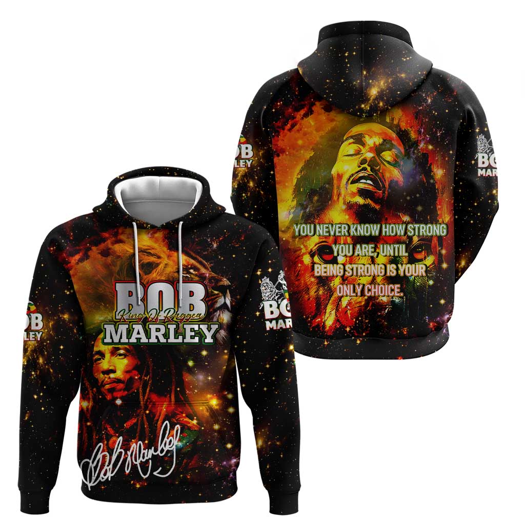 Bob King Of Reggae Hoodie Rastafari Lion - You Never Know How Strong You Are DT02