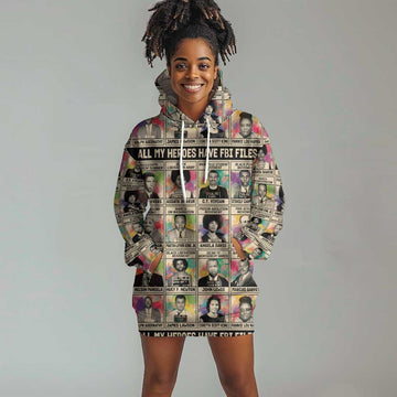 All My Heroes Have FBI Files Hoodie Dress Civil Rights Leaders DT02
