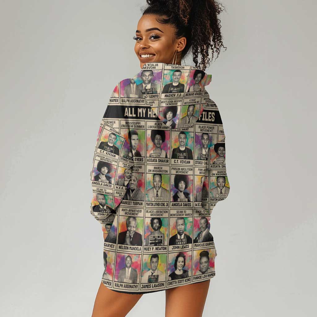 All My Heroes Have FBI Files Hoodie Dress Civil Rights Leaders DT02