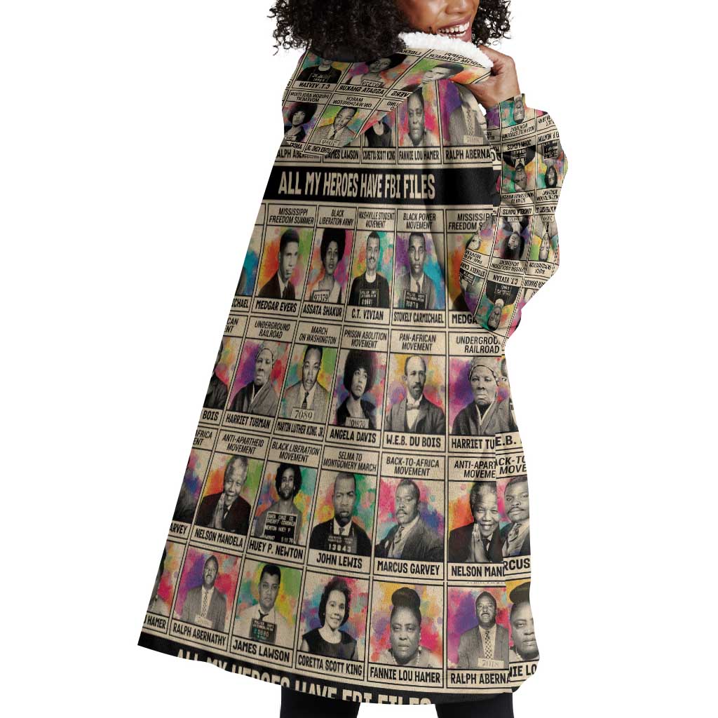 All My Heroes Have FBI Files Wearable Blanket Hoodie Civil Rights Leaders DT02