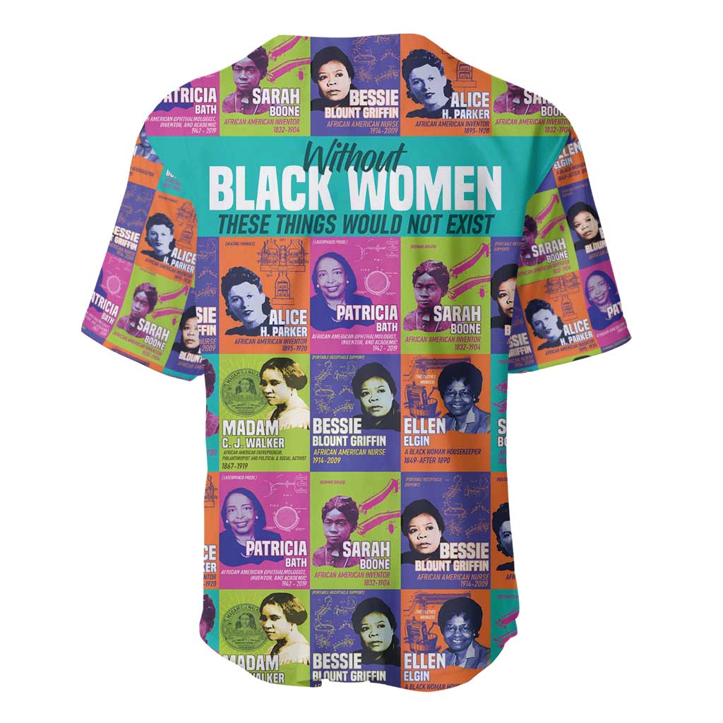 African Women Inventors Baseball Jersey Without Black Women These Things Would Not Exist DT02