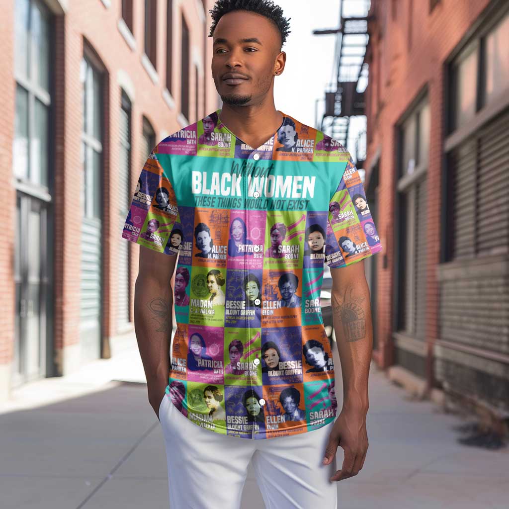 African Women Inventors Baseball Jersey Without Black Women These Things Would Not Exist DT02