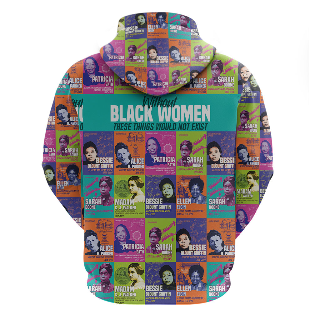 African Women Inventors Hoodie Without Black Women These Things Would Not Exist DT02