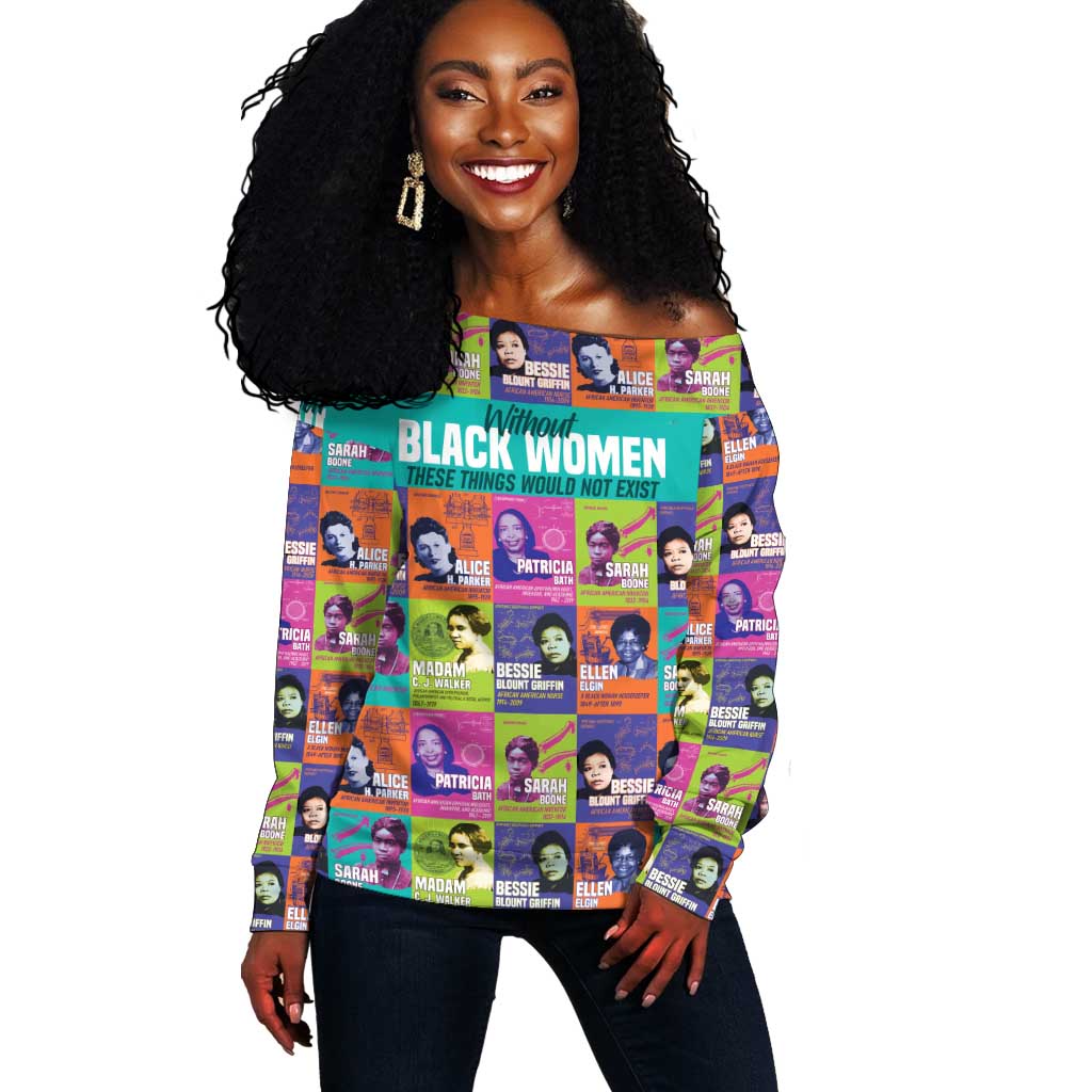 African Women Inventors Off Shoulder Sweater Without Black Women These Things Would Not Exist DT02