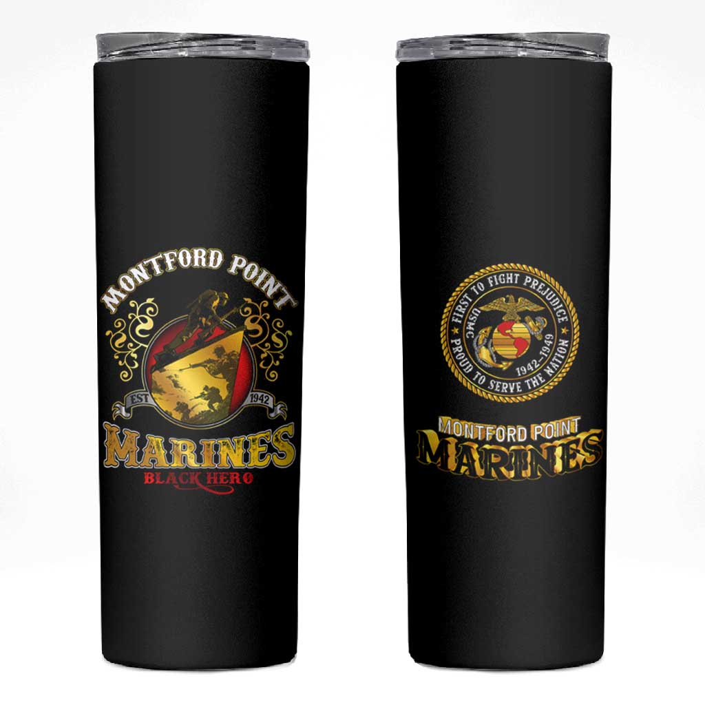 Montford Point Marines Skinny Tumbler Afro First to Fight Prejudice DT02