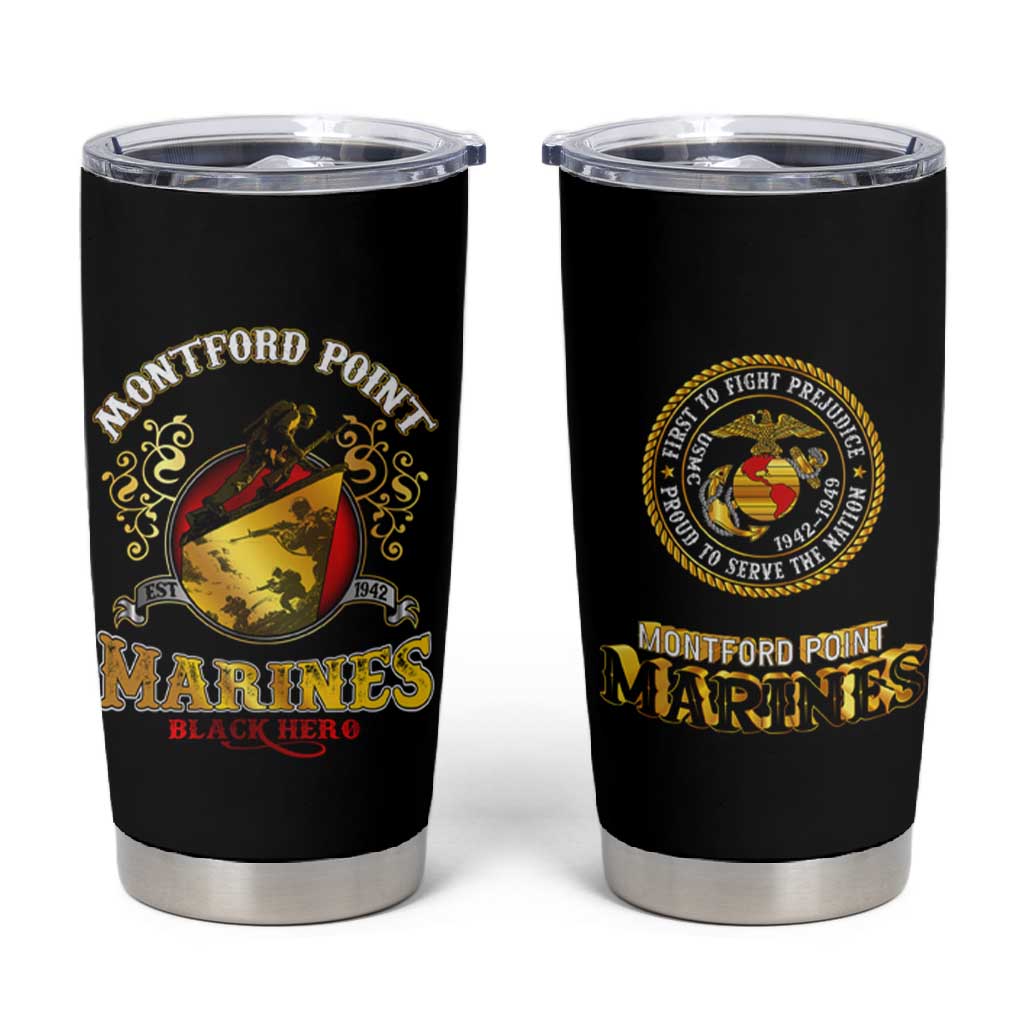 Montford Point Marines Tumbler Cup Afro First to Fight Prejudice DT02