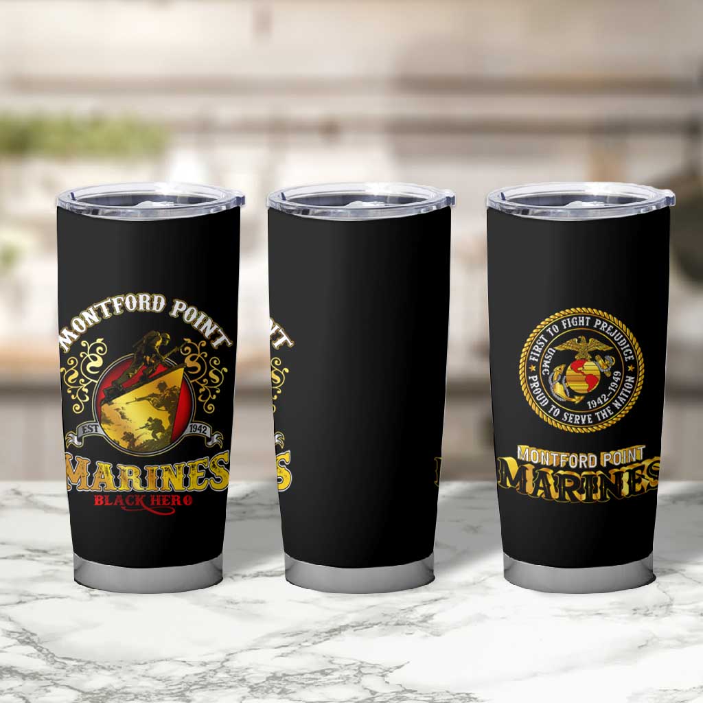 Montford Point Marines Tumbler Cup Afro First to Fight Prejudice DT02