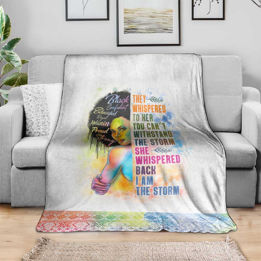 Black Girl I Am The Storm Blanket African American Women DT02