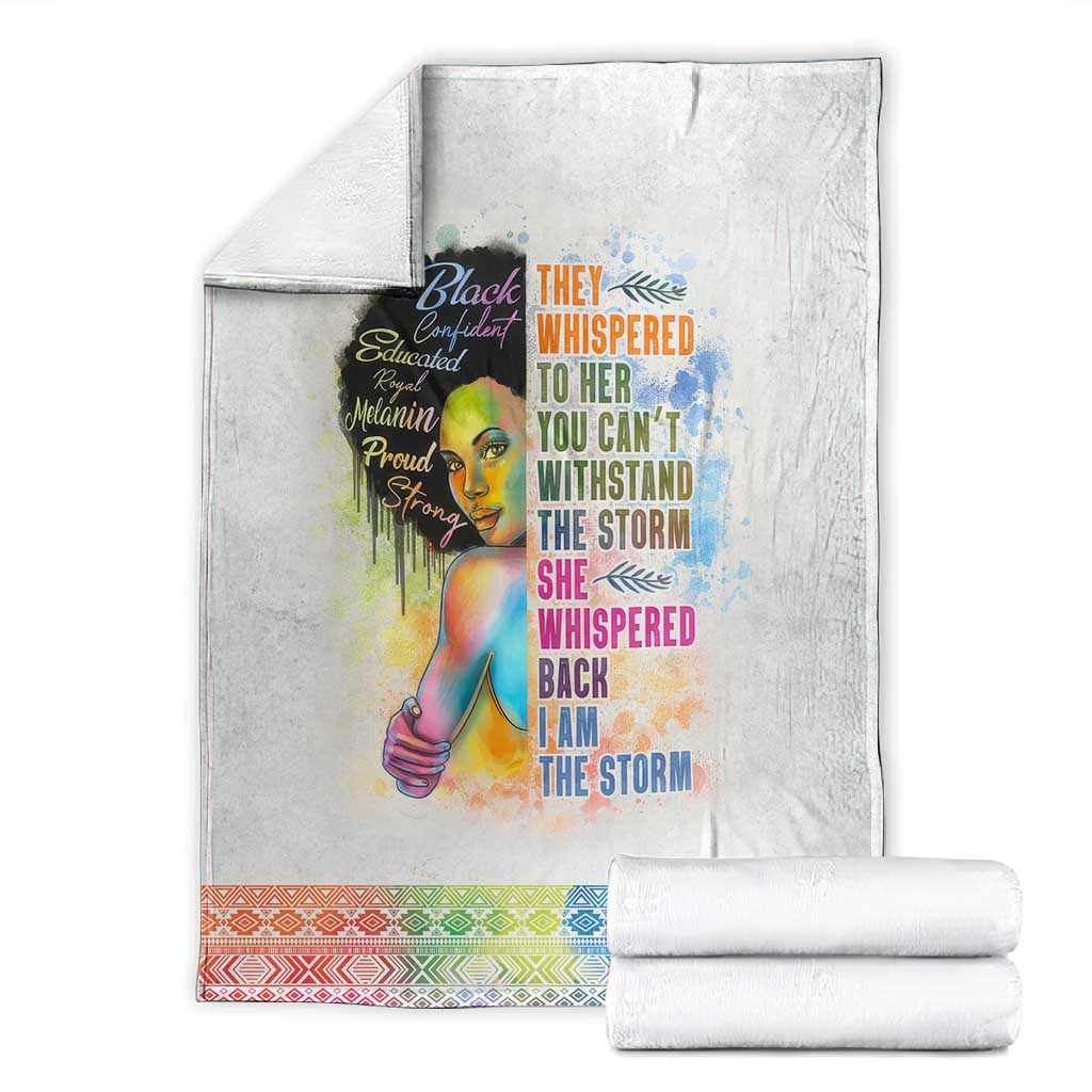 Black Girl I Am The Storm Blanket African American Women DT02