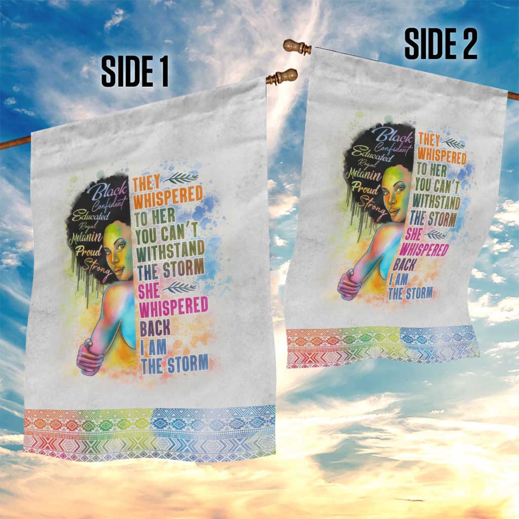 Black Girl I Am The Storm Garden Flag African American Women DT02