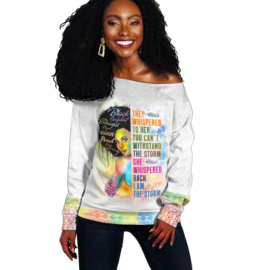 Black Girl I Am The Storm Off Shoulder Sweater African American Women DT02