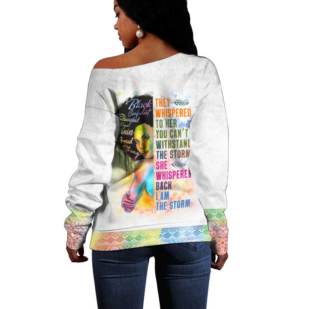 Black Girl I Am The Storm Off Shoulder Sweater African American Women DT02