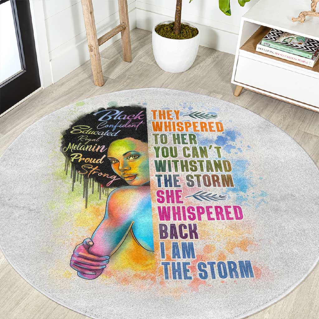 Black Girl I Am The Storm Round Carpet African American Women DT02