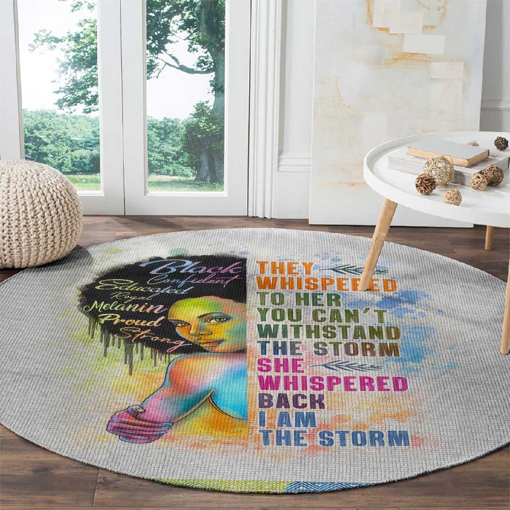Black Girl I Am The Storm Round Carpet African American Women DT02