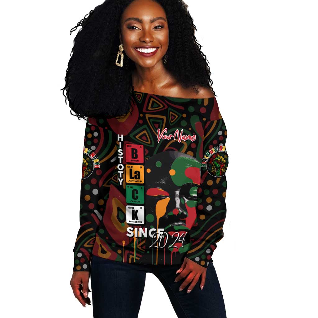 Personalized Black History Month Off Shoulder Sweater Since 2024 Chemistry Style DT02