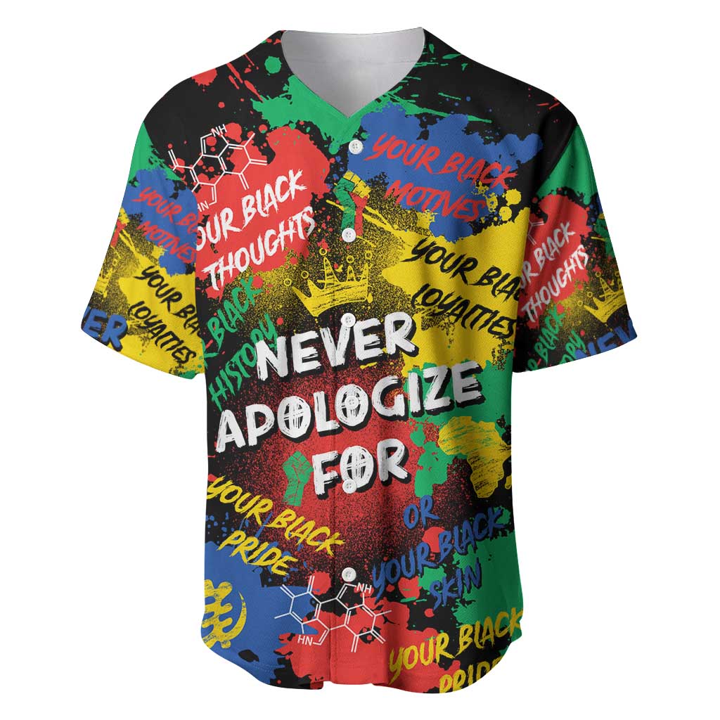Never Apologize For Being Black Baseball Jersey DT02