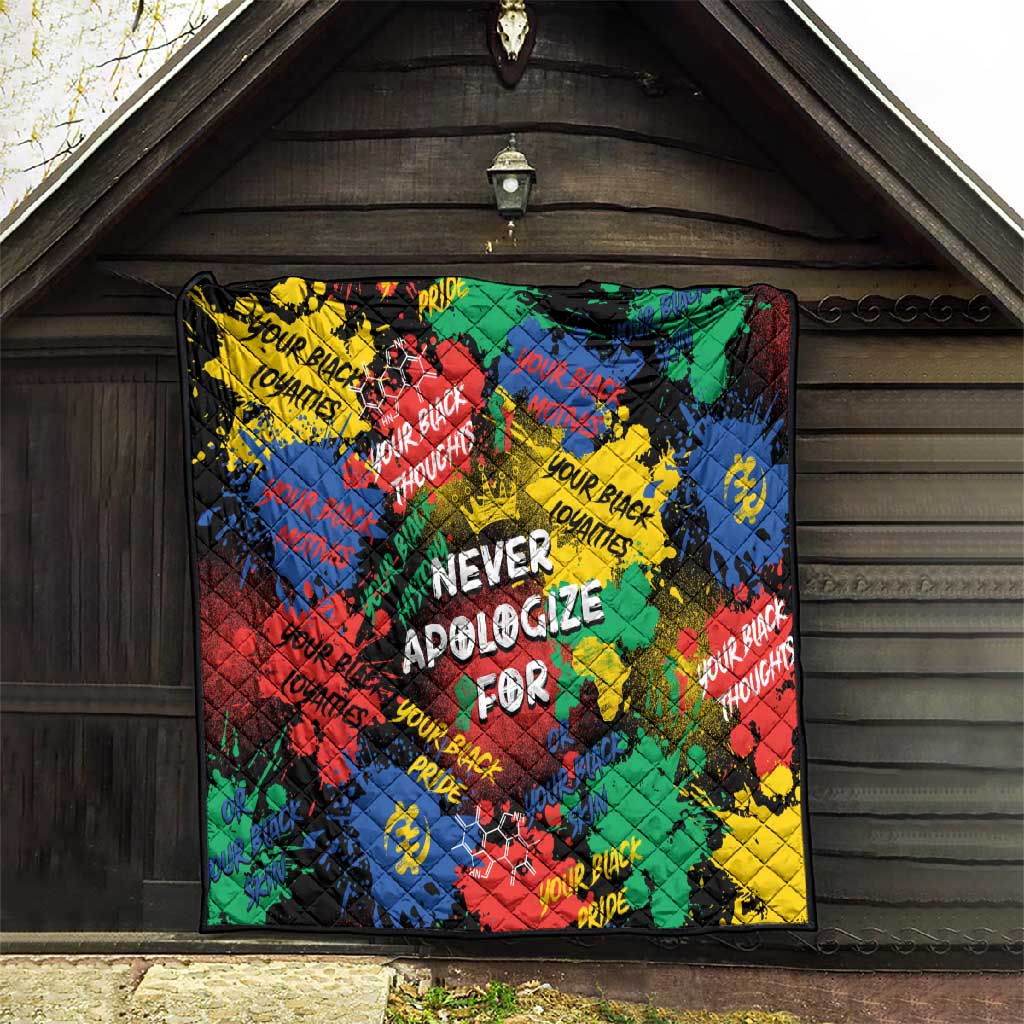Never Apologize For Being Black Quilt DT02