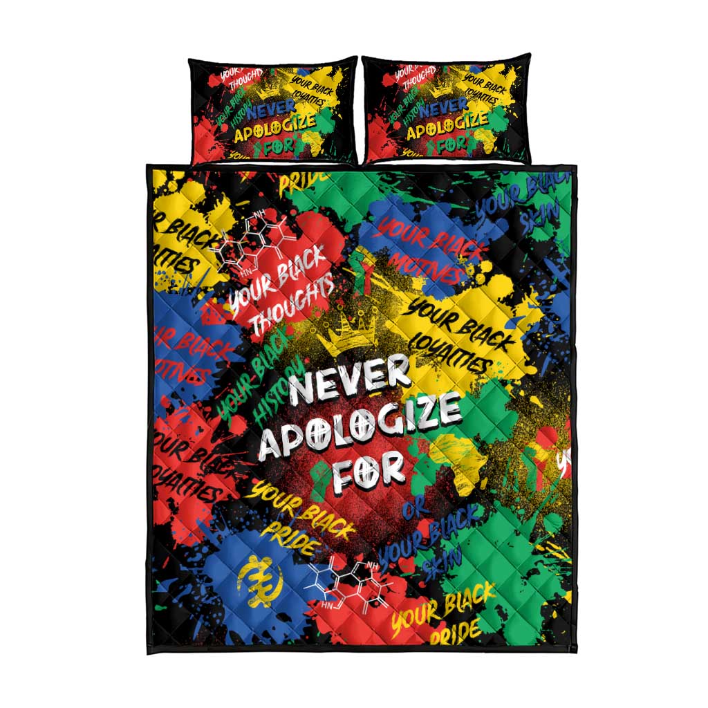 Never Apologize For Being Black Quilt Bed Set DT02