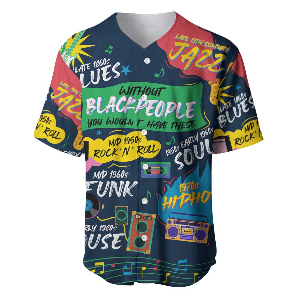 Music That Makes Us Proud African Baseball Jersey Black People DT02