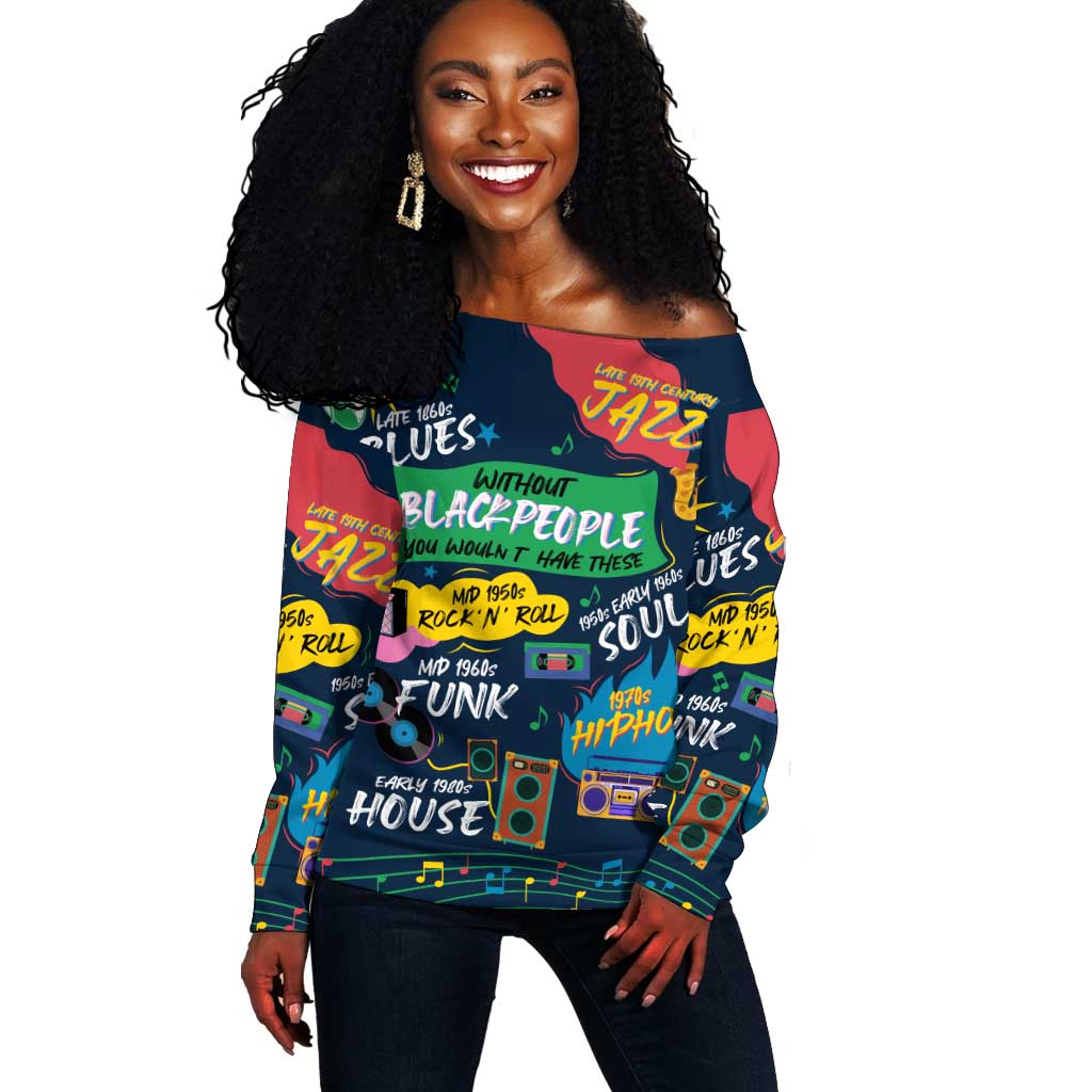 Music That Makes Us Proud African Off Shoulder Sweater Black People DT02