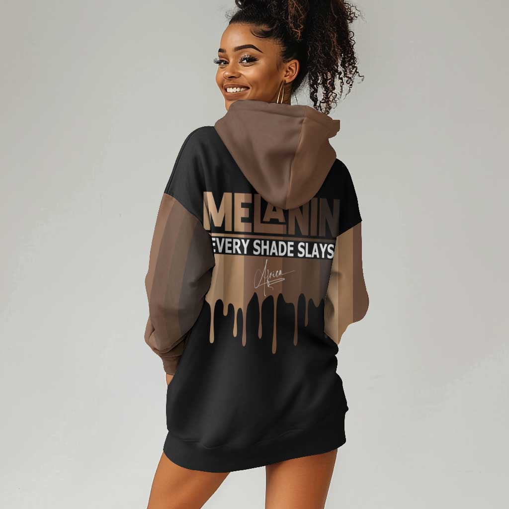 Every Shade Slays Melanin Hoodie Dress African Signature DT02