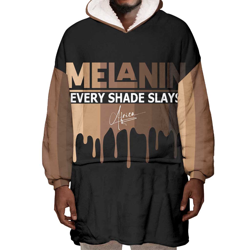 Every Shade Slays Melanin Wearable Blanket Hoodie African Signature DT02