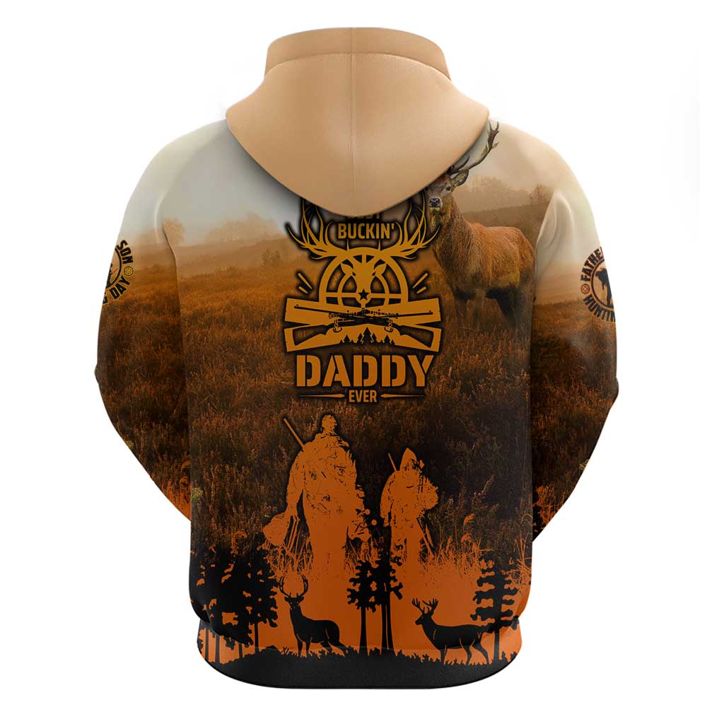 Father And Son Deer Hunting Hoodie Best Buckin Daddy Ever DT02