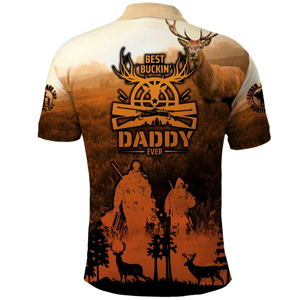 Father And Son Deer Hunting Polo Shirt Best Buckin Daddy Ever DT02