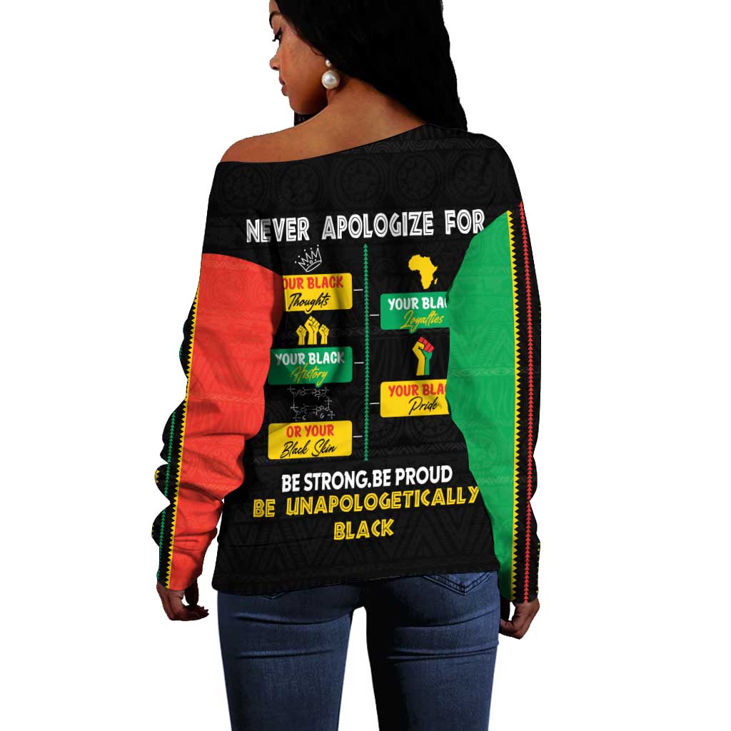 Never Apologize For Your Pride Off Shoulder Sweater African Black History DT02