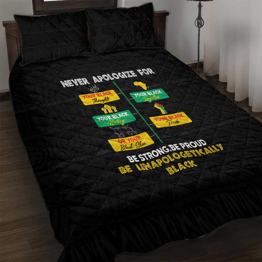 Never Apologize For Your Pride Quilt Bed Set African Black History DT02