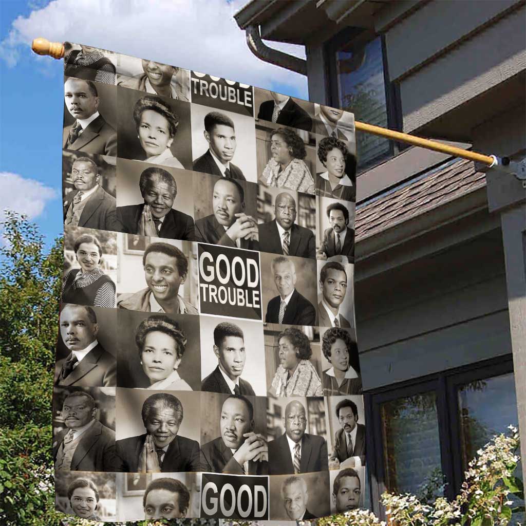 Good Trouble Garden Flag Civil Rights Leaders DT02