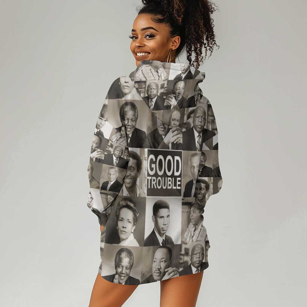 Good Trouble Hoodie Dress Civil Rights Leaders DT02