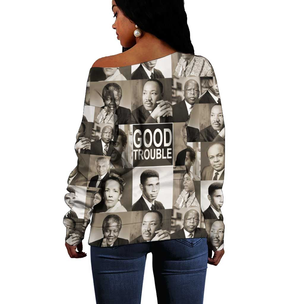Good Trouble Off Shoulder Sweater Civil Rights Leaders DT02