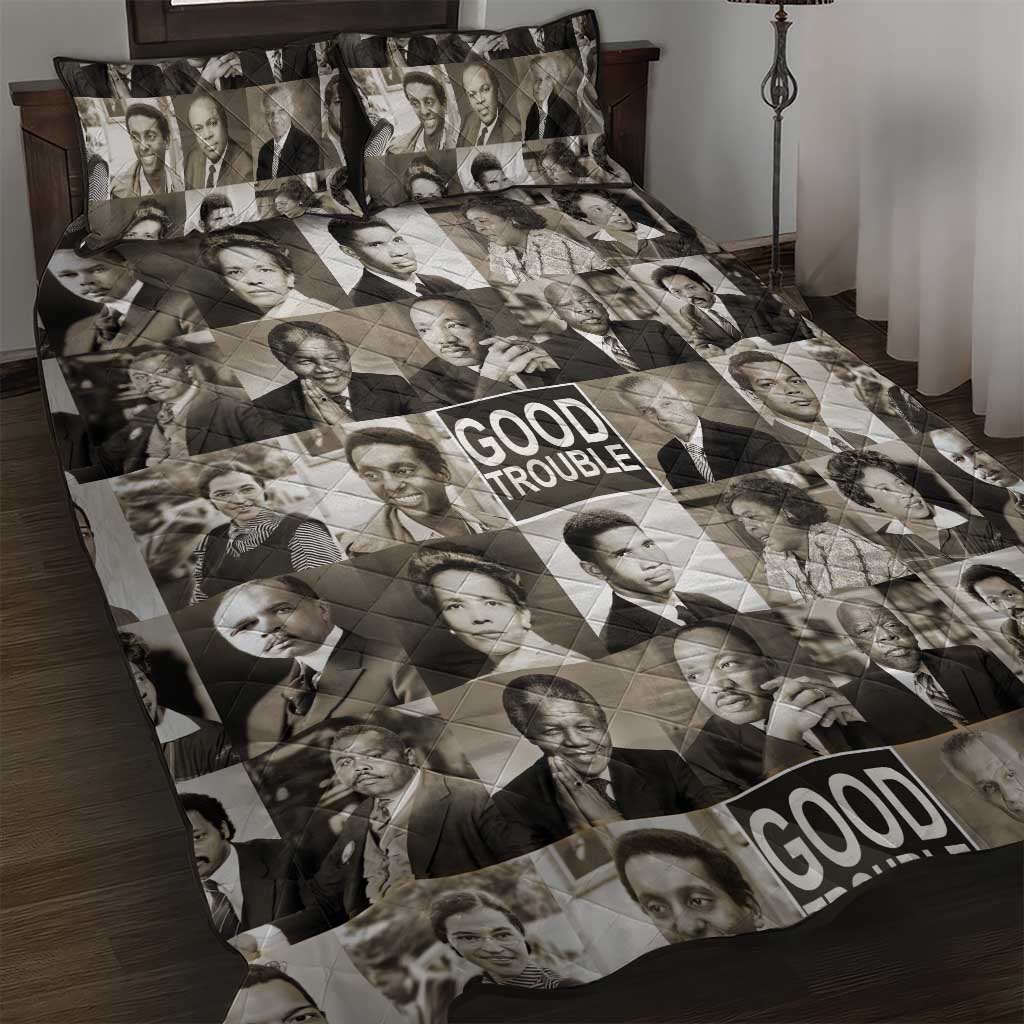 Good Trouble Quilt Bed Set Civil Rights Leaders DT02