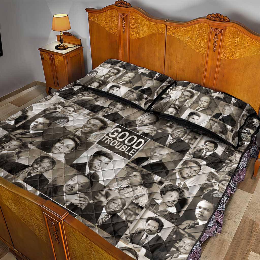 Good Trouble Quilt Bed Set Civil Rights Leaders DT02