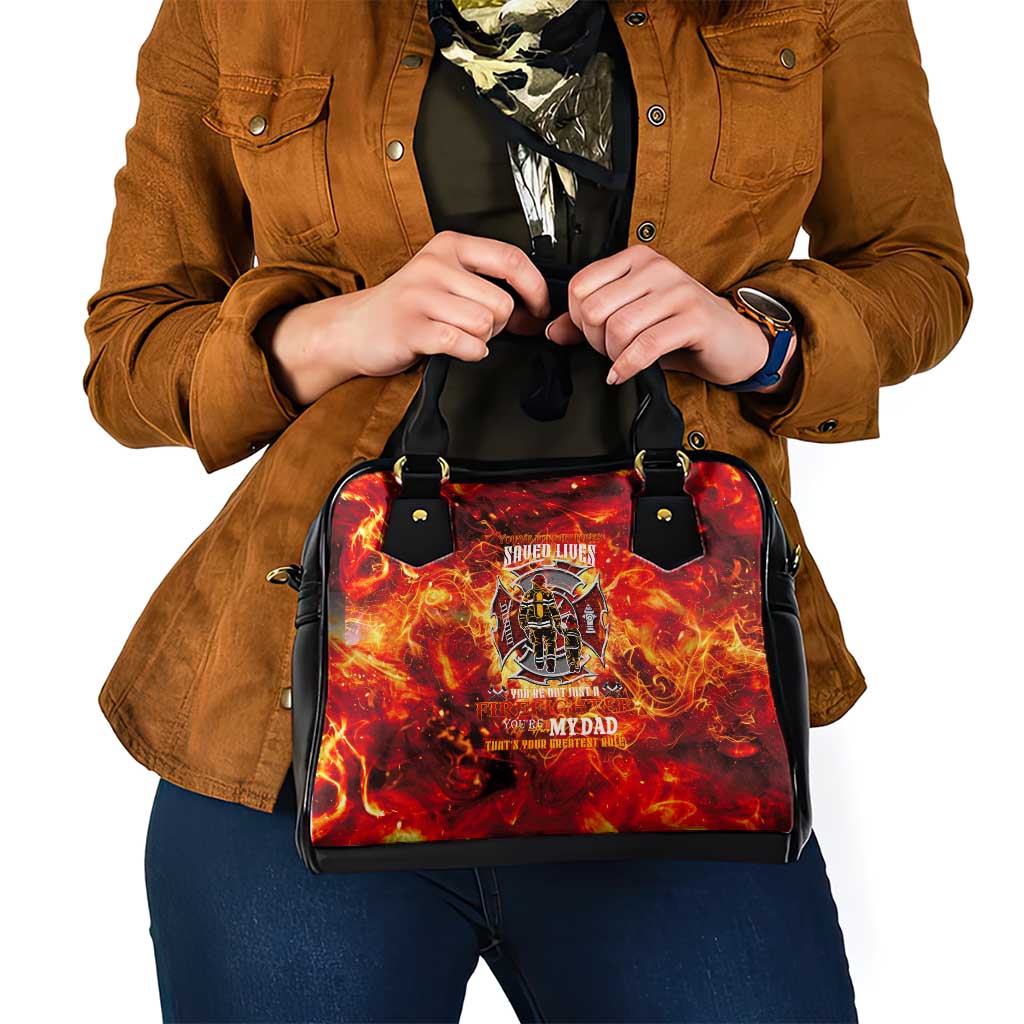 Firefighter Dad Shoulder Handbag a Hero in the Flames - a Light in Our Lives DT02