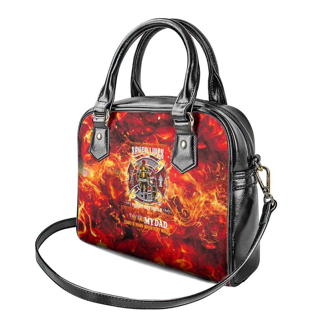 Firefighter Dad Shoulder Handbag a Hero in the Flames - a Light in Our Lives DT02