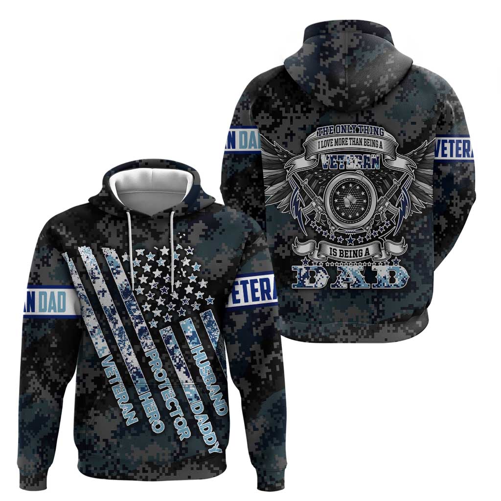 Veteran Hero Protector Husband Daddy Hoodie Veteran Fathers Day DT02