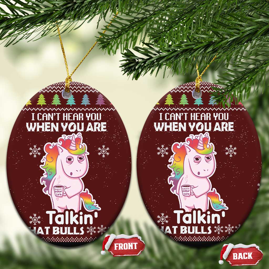 Cant Hear You Unicorn Christmas Ceramic Ornament DT03