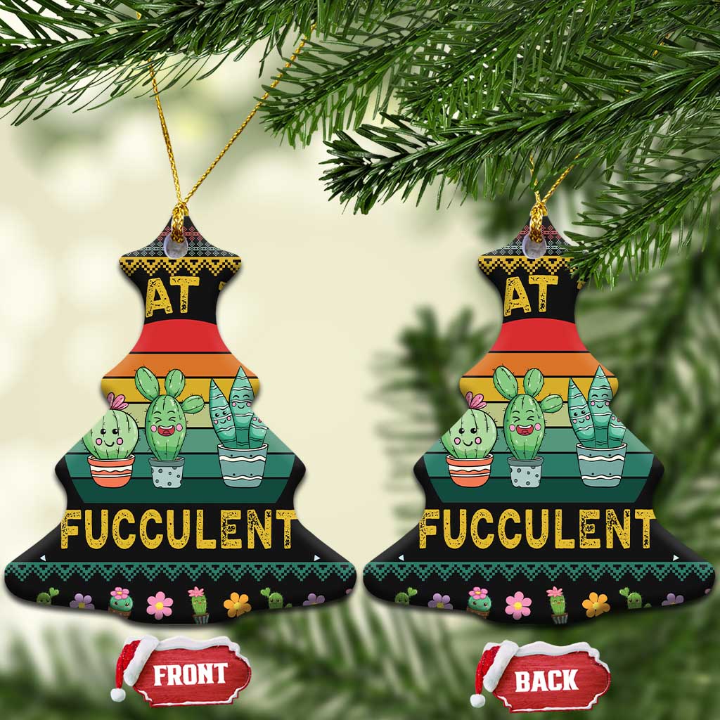 Cacuts Christmas Ceramic Ornament Cactus What the Fucculent DT03