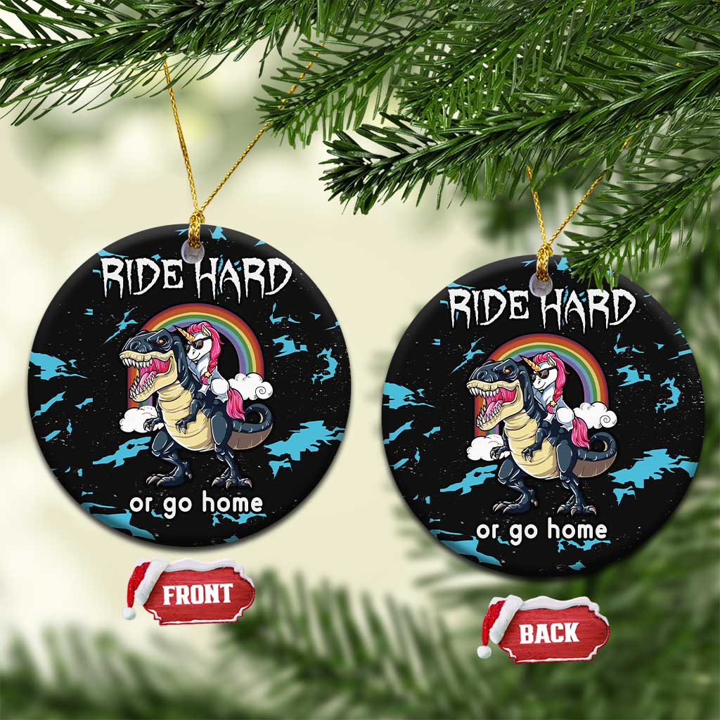Christmas Dinosaur Unicorn Ceramic Ornament Ride Hard or Go Home DT03