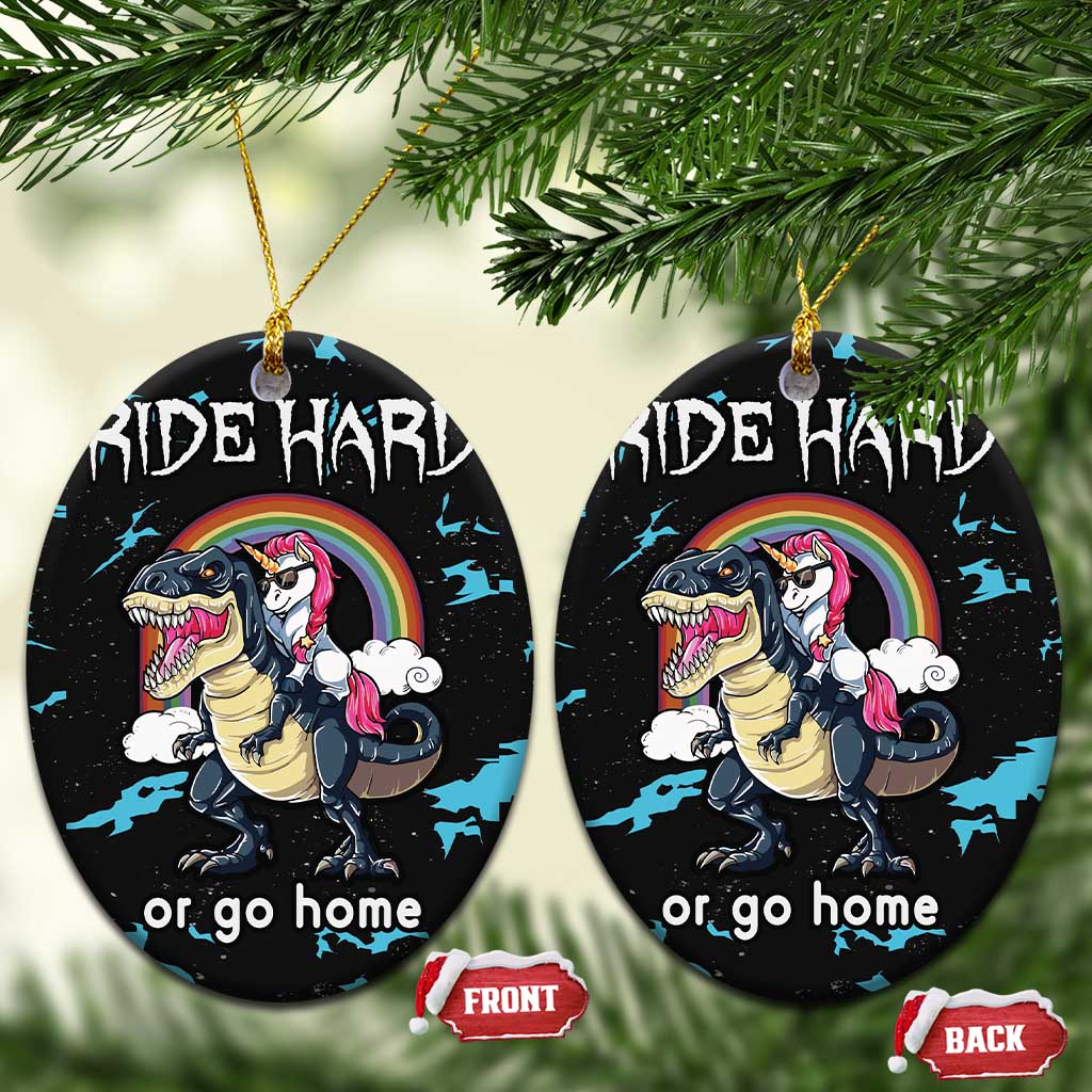Christmas Dinosaur Unicorn Ceramic Ornament Ride Hard or Go Home DT03